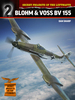 Secret Projects of the Luftwaffe: Blohm & Voss Bv 155 (Secret Projects of the Luftwaffe Close Up)