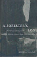 A Forester's Log: the Story of John La Gerche and the Ballarat-Creswick State Forest 1882-1897