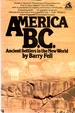 America B.C. Ancient Settlers in the New World