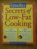 Eating Well Secrets of Low-Fat Cooking: 100 Techniques & 200 Recipes for Great Healthy Food (Hardcover)