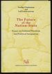 The Future of the Nation State: Essays on Cultural Pluralism and Political Integration