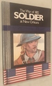 The War of 1812 Soldier at New Orleans (the Soldier) Library Binding