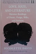 Love, Hate, and Literature: Kleinian Readings of Dante, Ponge, Rilke, and Sarraute