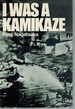 I Was a Kamikaze