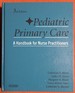 Pediatric Primary Care: a Handbook for Nurse Practitioners, Third Edition