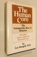 The Human Core: the Intrapsychic Base of Behavior; Action Within the Structural View