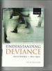 Understanding Deviance: a Guide to the Sociology of Crime and Rule-Breaking