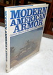 Modern American Armor: Combat Vehicles of the United States Army Today