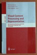 Visual Content Processing and Representation: 8th International Workshop, Vlbv 2003, Madrid, Spain, September 18-19, 2003, Proceedings (Lecture Notes in Computer Science)