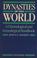 Dynasties of the World: a Chronological and Genealogical Handbook