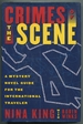 Crimes of the Scene: a Mystery Novel Guide for the International Traveler