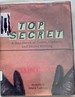 Top Secret: a Handbook of Codes, Ciphers, and Secret Writing