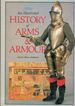 An Illustrated History of Arms & Armour