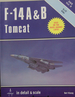 F-14 a & B Tomcat in Detail & Scale-D&S Vol. 9