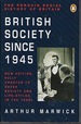 British Society Since 1945: New Edition (Social Hist of Britain)