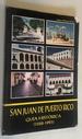 San Juan De Puerto Rico: Guia Historica, 1508-1993 (Spanish Edition) (Spanish) Paperback