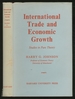 International Trade and Economic Growth: Studies in Pure Theory