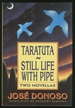 Taratuta and Still Life With Pipe: Two Novellas