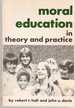 Moral Education in Theory and Practice