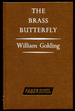 The Brass Butterfly. a Play in Three Acts