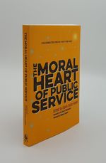 The Moral Heart of Public Service