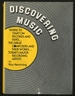 Discovering Music: Where to Start on Records and Tapes, the Great Composers and Their Works, Today's Major Recording Artists