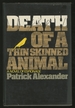 Death of a Thin-Skinned Animal