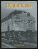 The North Western: a History of the Chicago & North Western Railway System