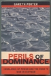 Perils of Dominance: Imbalance of Power and the Road to War in Vietnam