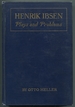 Henrik Ibsen: Plays and Problems