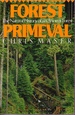 Forest Primeval: the Natural History of an Ancient Forest