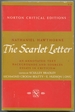 The Scarlet Letter: an Annotated Text, Backgrounds and Sources, Essays in Criticism