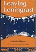 Leaving Leningrad: the True Adventures of a Soviet Emigre