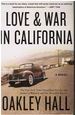 Love and War in California