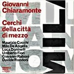 Giovanni Chiaramonte: Milano: Cerchi Della Citta Di Mezzo
