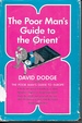 The Poor Man's Guide to the Orient