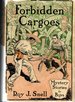 Forbidden Cargoes (a Mystery Story for Boys Series)