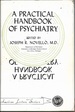 A Practical Handbook of Psychiatry (American Lecture Series Publication No. 907))