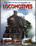 The World Encylopedia of Locomotives: a Complete Guide to the World's Most Fabulous Locomotives