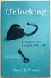 Unlocking: a Memoir of Family and Art