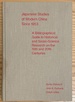 Japanese Studies of Modern China Since 1953: a Bibliographical Guide to Historical and Social-Science Research on the 19th and 20th Centuries