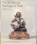 The Sculptural Heritage of Tibet: Buddhist Art in the Nyingjei Lam Collection