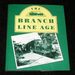 The Branch Line Age