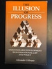 The Illusion of Progress