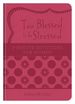 Too Blessed to Be Stressed: 3-Minute Devotions for Women