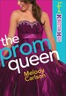 The Prom Queen (Life at Kingston High) (Volume 3)