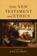 The New Testament and Ethics: a Book-By-Book Survey