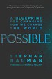 Possible: a Blueprint for Changing How We Change the World