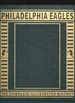 Philadelphia Eagles the Complete Illustrated History