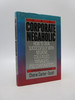 The Corporate Negaholic: How to Deal Successfully With Negative Colleagues, Managers and Corporations